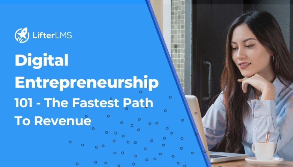 Digital-Entrepreneurship-101-The-Fastest-Path-to-Revenue-2