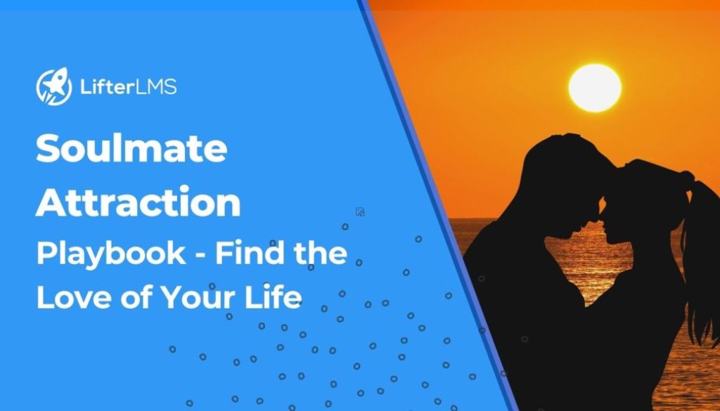 Soulmate-Attraction-Playbook-Find-the-Love-of-Your-Life
